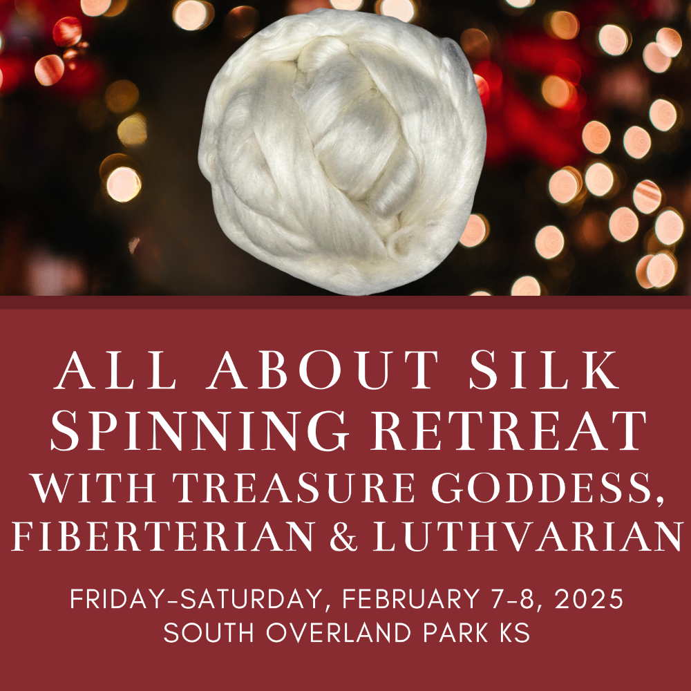Treasure Goddess Spinning Retreat - All About Silk