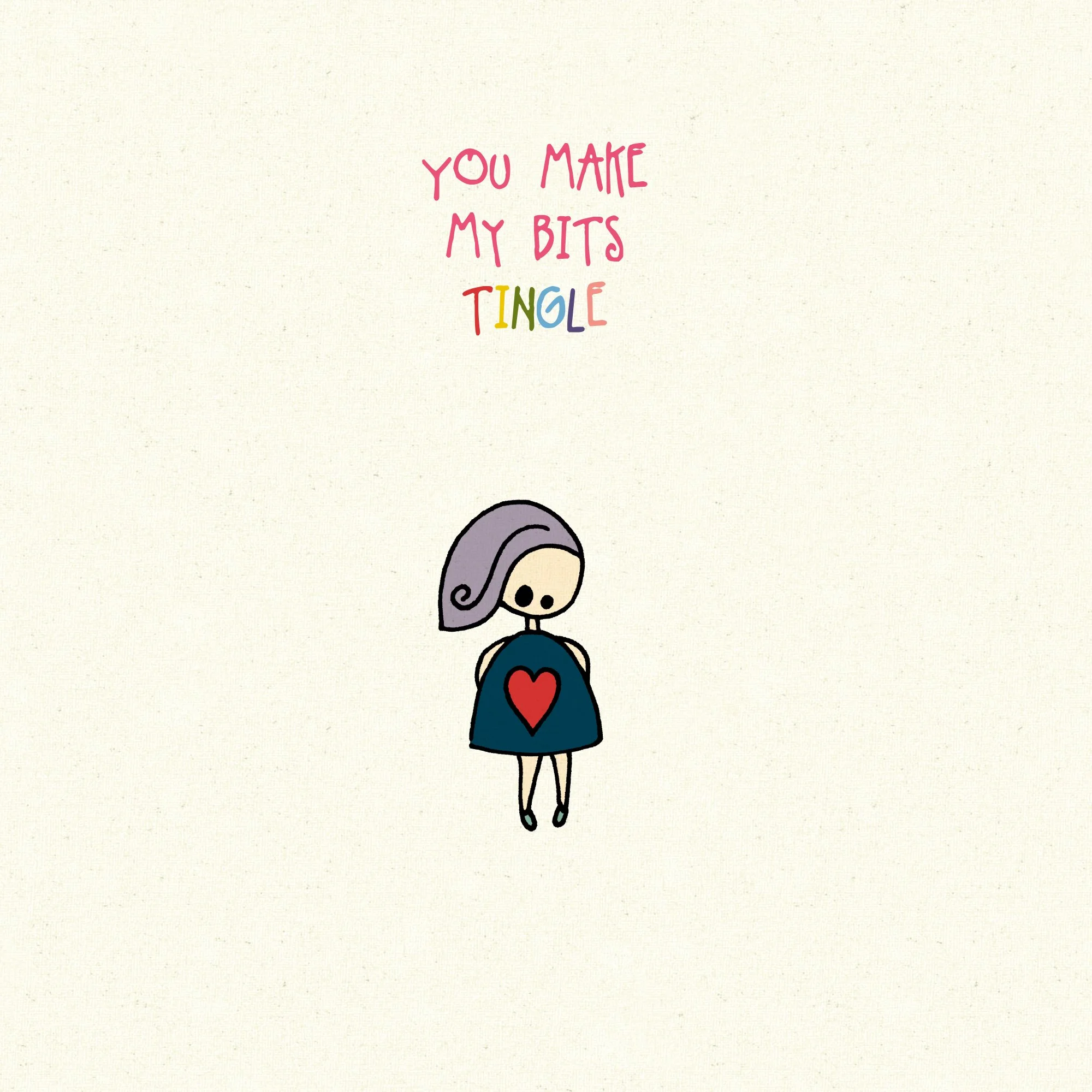 You make my bits tingle.jpg