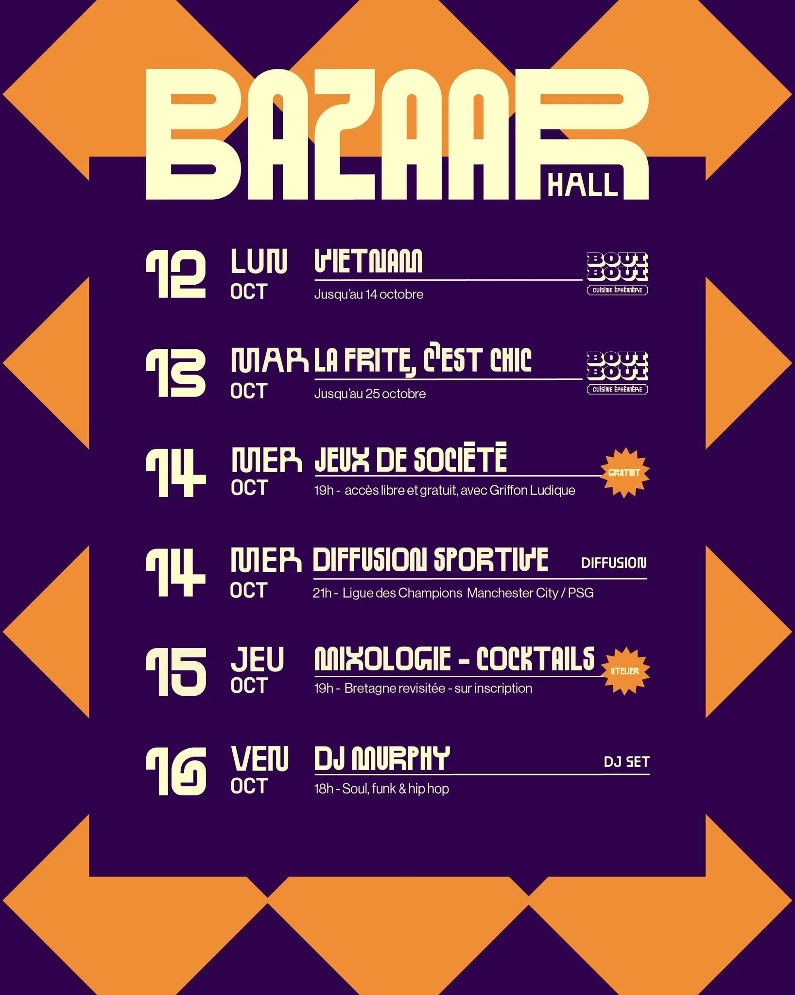 Nouvelle semaine au Bazaar Hall :

🍜 Lundi, Boui Boui accueille 𝐕𝐢𝐞𝐭𝐧𝐚𝐦, qui revient, pour la journ&eacute;e, nous proposer ses sp&eacute;cialit&eacute;s vietnamiennes.

🍴Mardi, 𝐋𝐚 𝐟𝐫𝐢𝐭𝐞, 𝐜'𝐞𝐬𝐭 𝐜𝐡𝐢𝐜 investit Boui Boui pour les