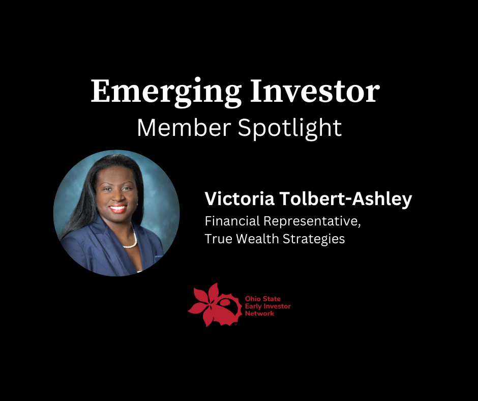 Emerging Investor Member Spotlight: Victoria Tolbert-Ashley