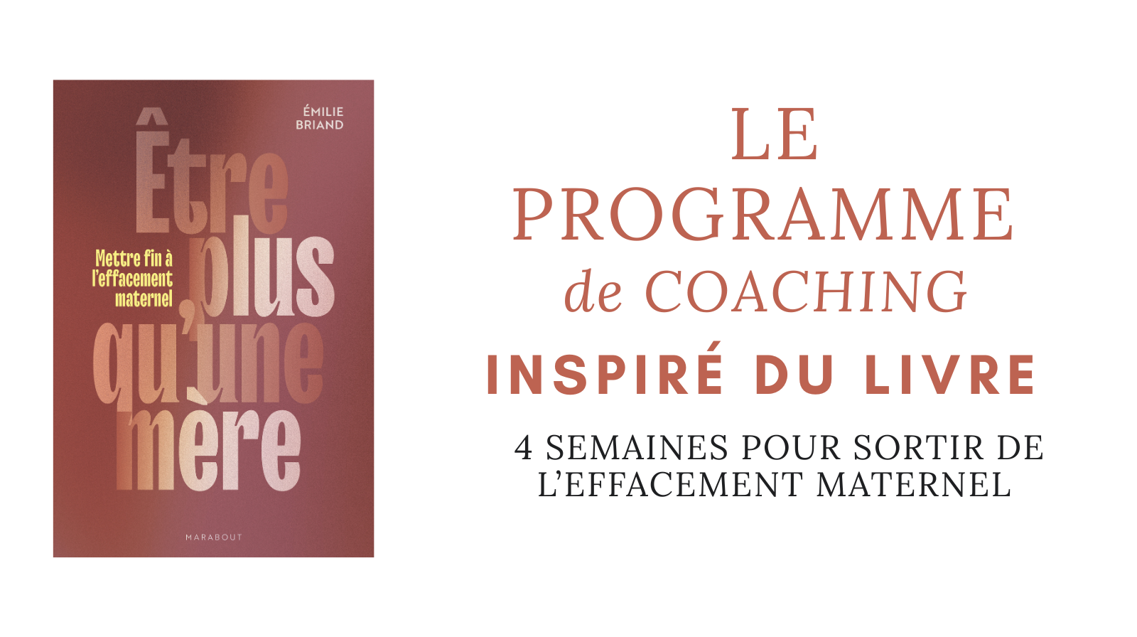 ÊTRE PLUS QU'UNE MÈRE