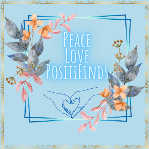 Peace Love PositiFinds