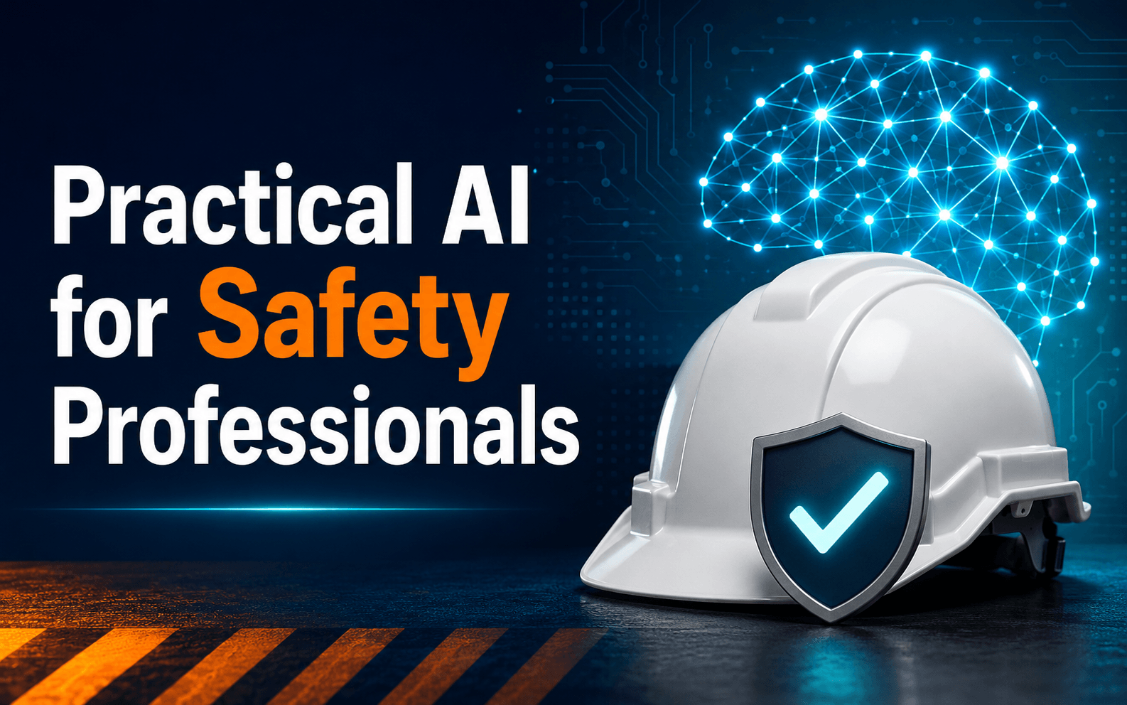 IN | Practical AI for Safety Professionals
