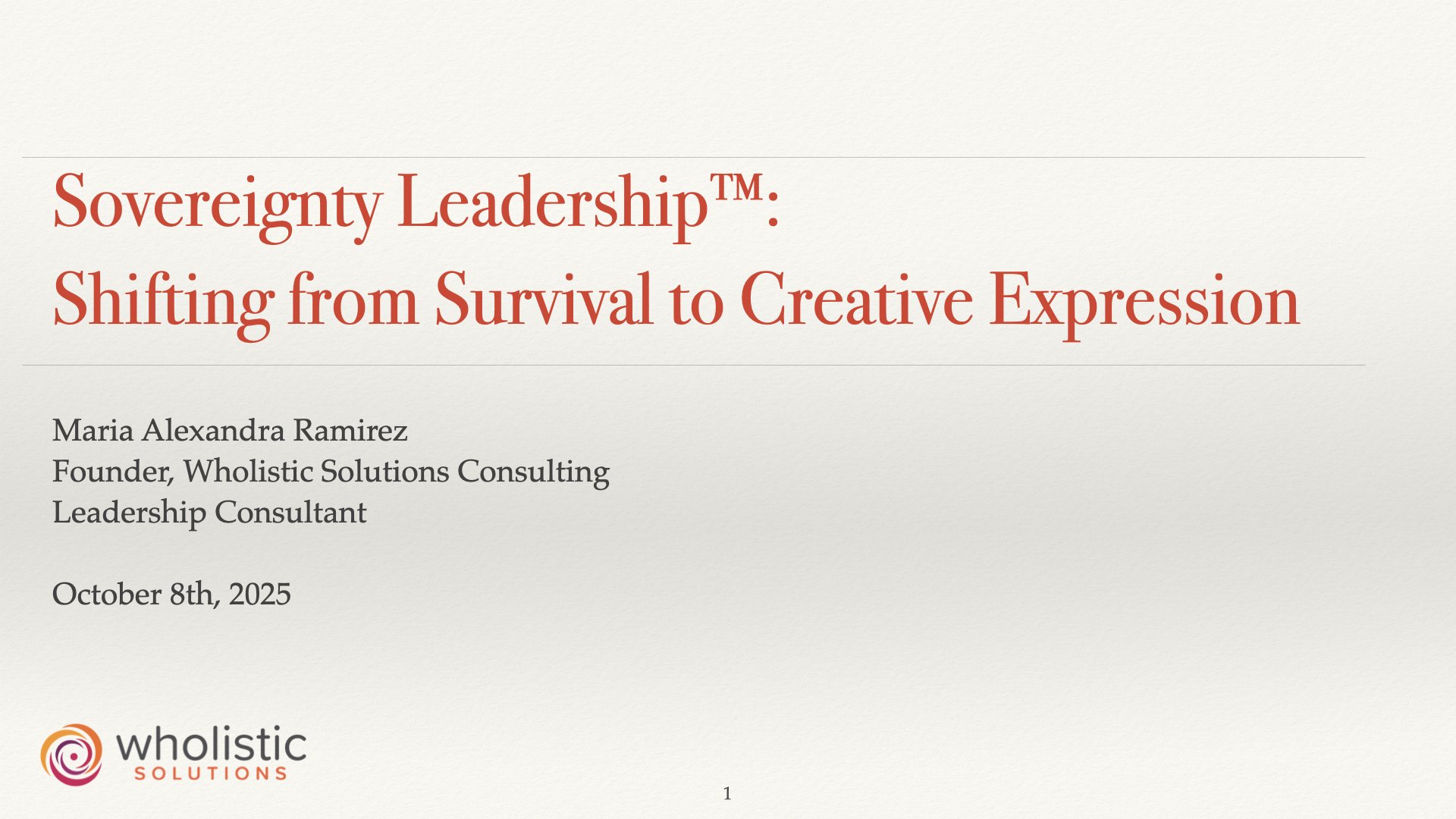 Sovereignty Leadership™: Shifting from Survival to Creative Expression