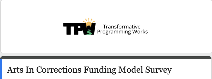 Arts in Corrections Funding Model Survey