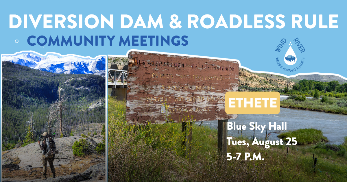 Diversion Dam &amp; Roadless Rule Community Meeting: Ethete