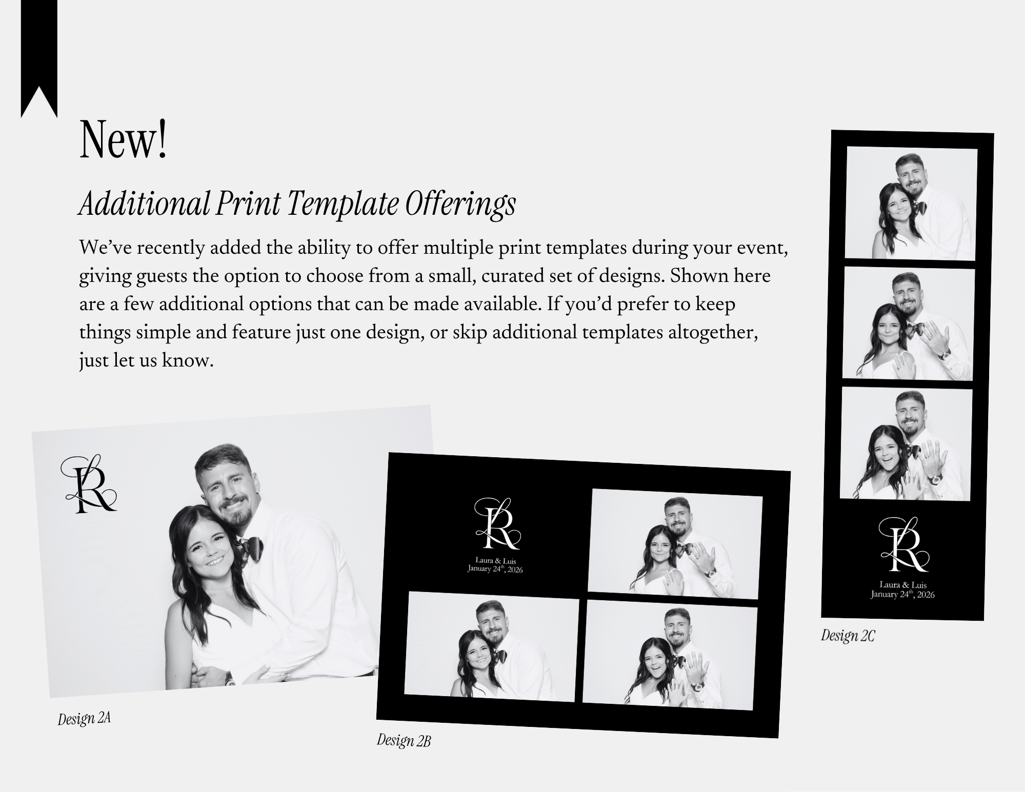 Page from a service proposal that highlights a new multiple print template offering feature.  The flyer includes three photos showcasing three different design styles a 2x6 and two 4x6 print formats.