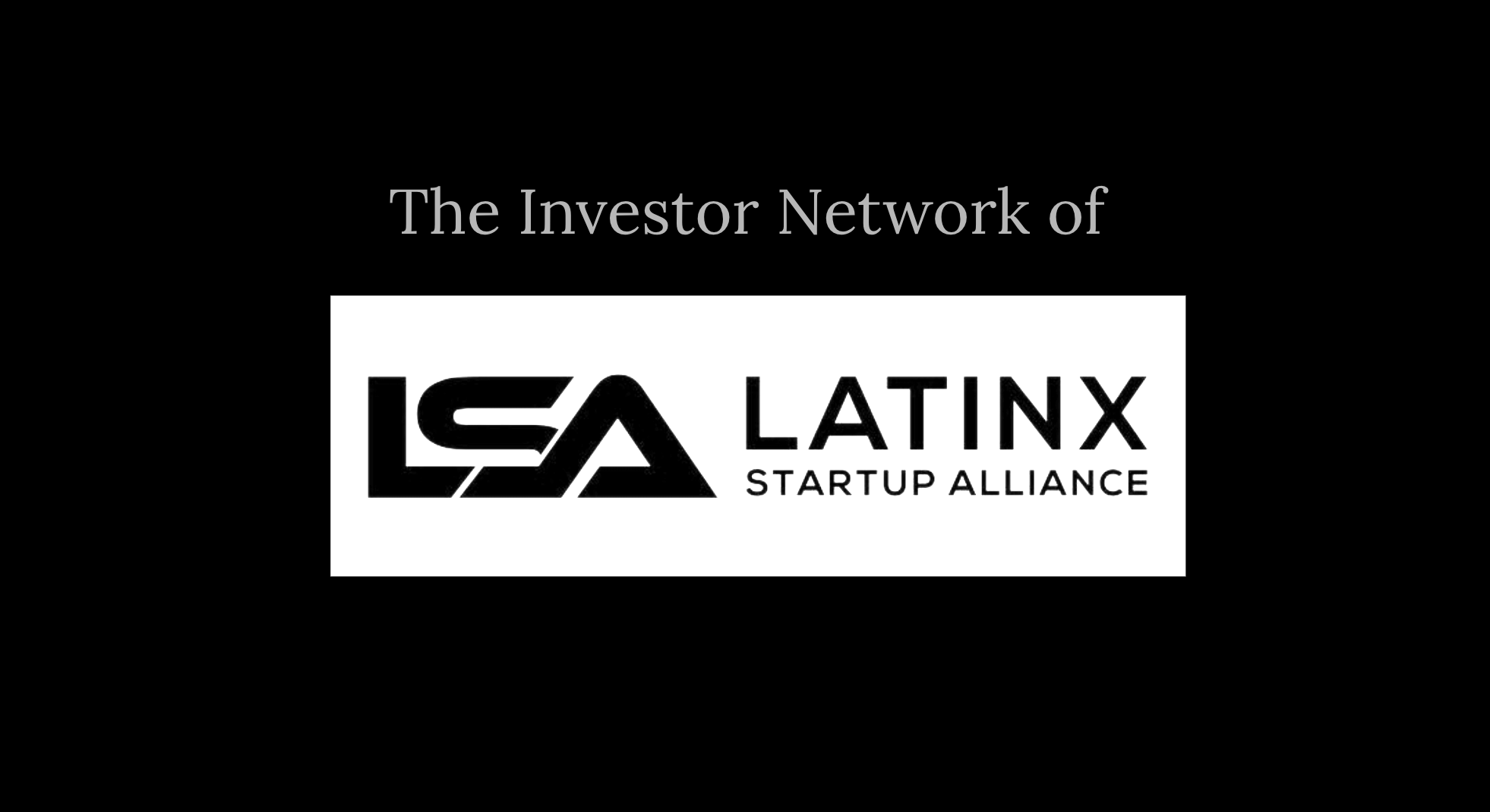 Latinx Startup Alliance Texas Venture Capital Gala.png