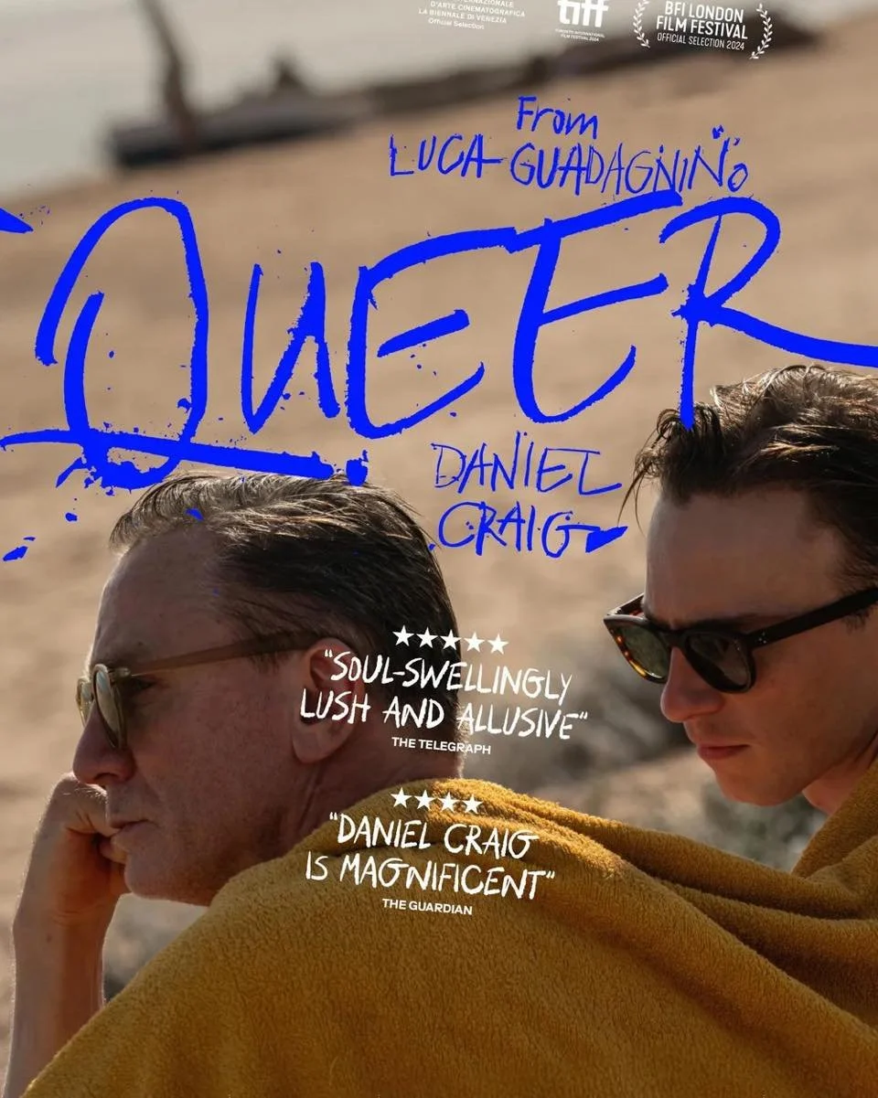 🏳️&zwj;🌈🍿Queer Fan Cinema🍿🏳️&zwj;🌈

William S. Burroughs&rsquo; Queer (2025)

Daniel Craig stars as an American ex-patriot in Mexico as he wrestles with sexuality and internalized homophobia of a younger soldier, who he fell for and his own dep