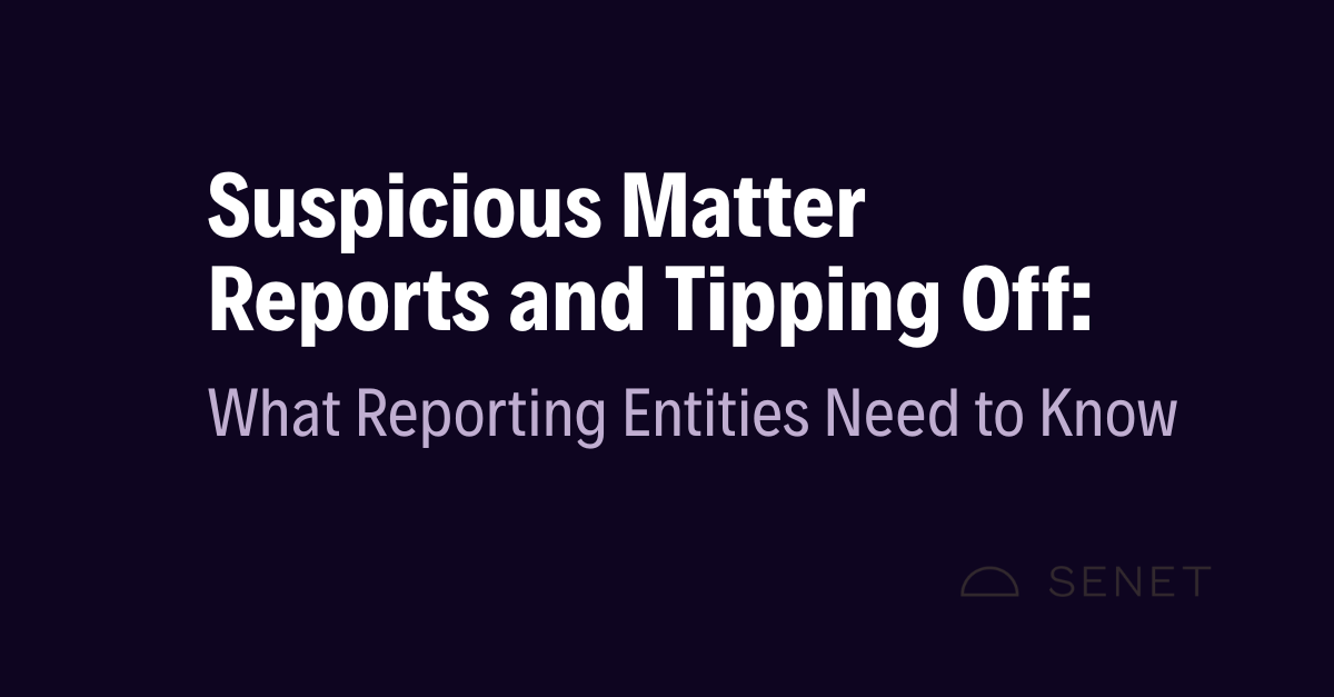 Suspicious Matter Reports and Tipping Off: What Reporting Entities Need to Know