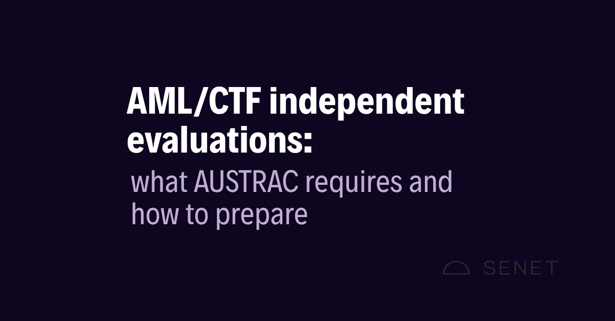 AML/CTF independent evaluations: what AUSTRAC requires and how to prepare