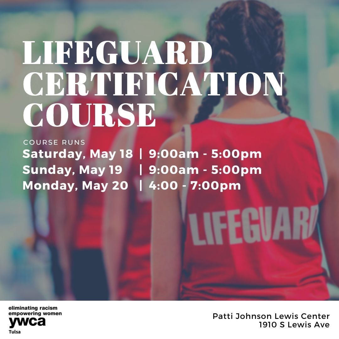 🚨 Ready to dive into summer? 🌞 YWCA Tulsa is offering Lifeguard Certification Courses this weekend! 🌊🏊&zwj;♂️

🗓️ Dates &amp; Times:
Saturday, May 18: 9:00am - 5:00pm
Sunday, May 19: 9:00am - 5:00pm
Monday, May 20: 4:00pm - 7:00pm

📍 Don't miss