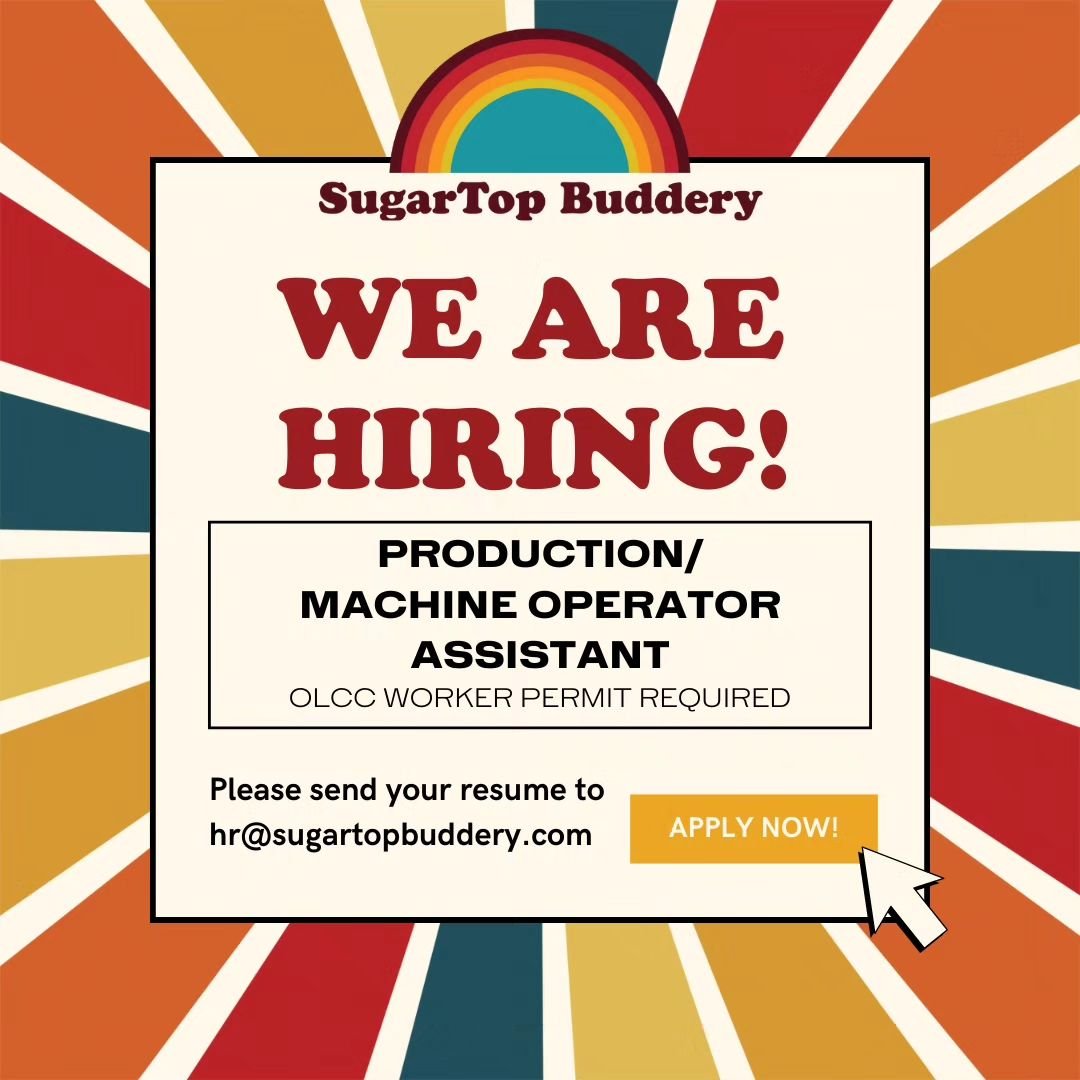 Hey SugarTop friends!! Looking for a position in the industry? Here's an awesome chance! Send us your resume at hr@sugartopbuddery.com
We can't wait to meet you!