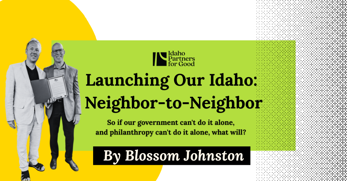 Launching Our Idaho: Neighbor-to-Neighbor