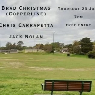 Brad Christmas (Copperline) w/ Chris Carrapetta + Jack Nolan 