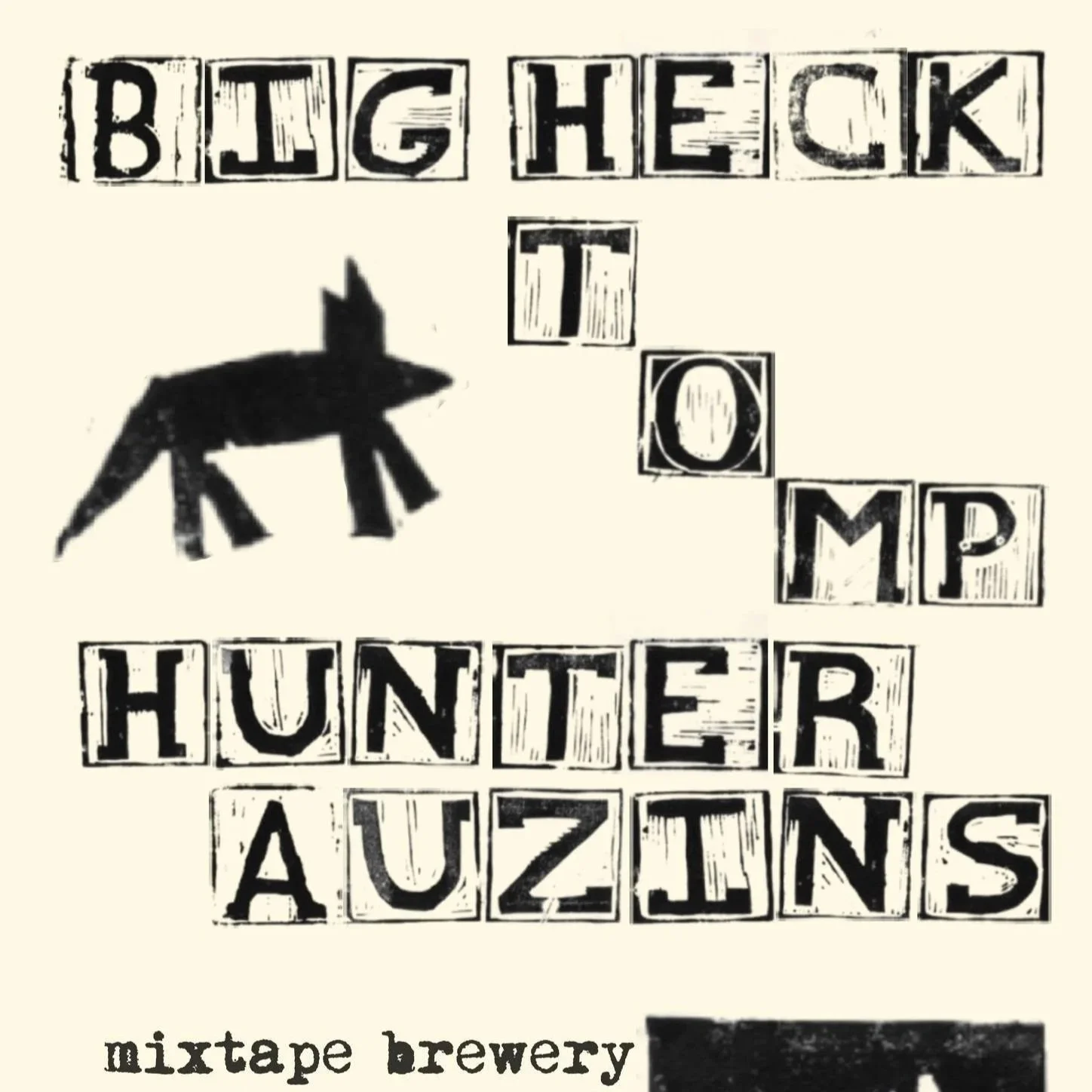 🐕 BIG HECK + TOMP + HUNTER AUZINS THIS THURSDAY 29/10 🐕