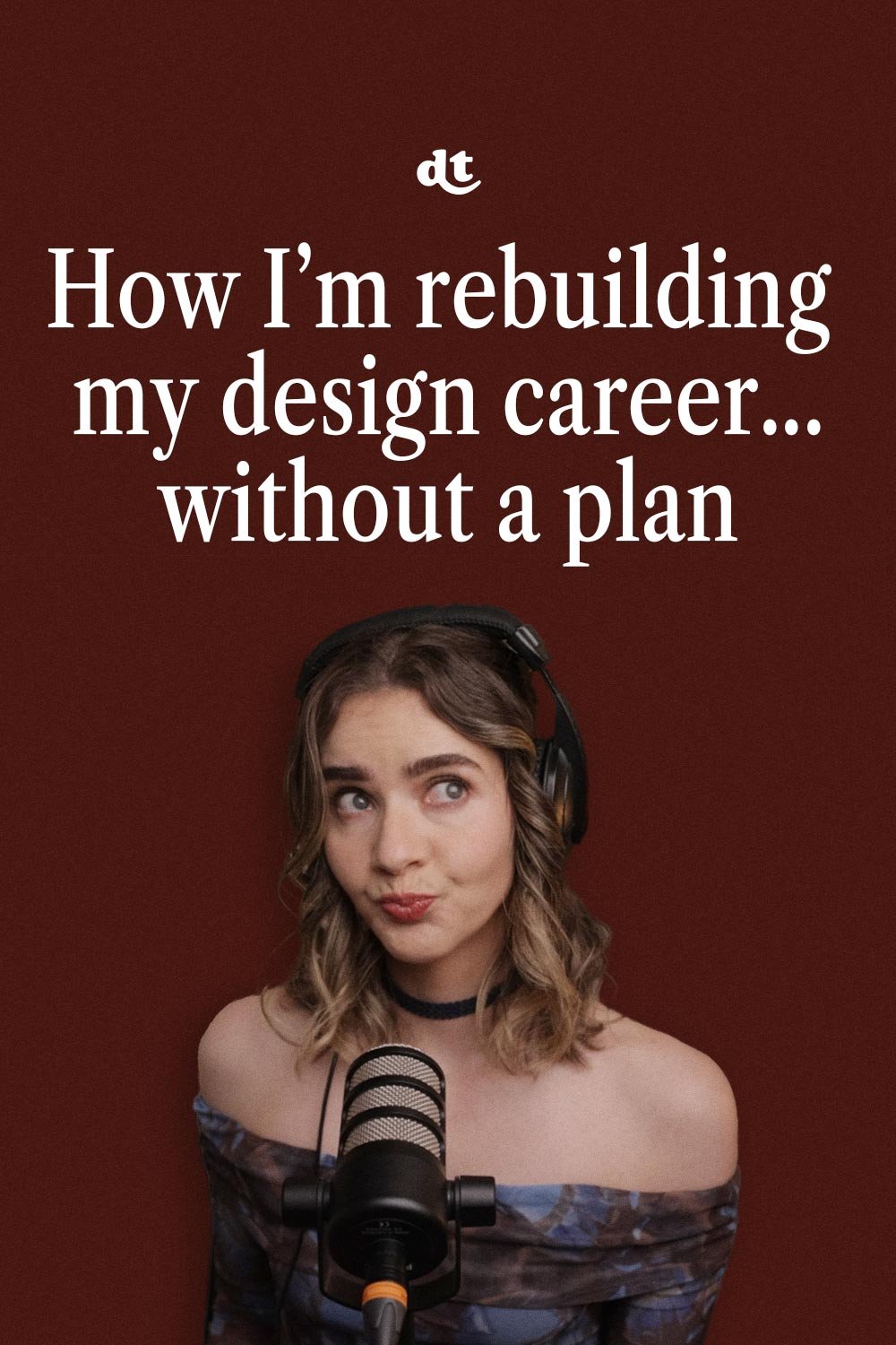 How I’m rebuilding my design career… without a plan