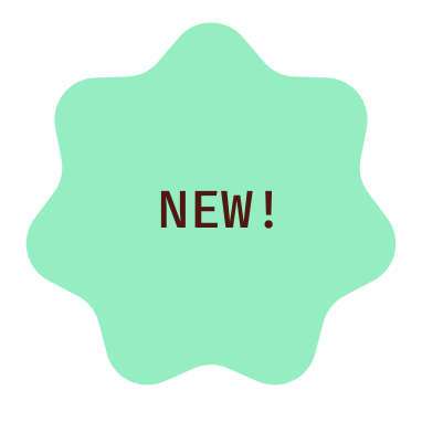 Light green irregular shape with the word 'NEW!' in maroon text.