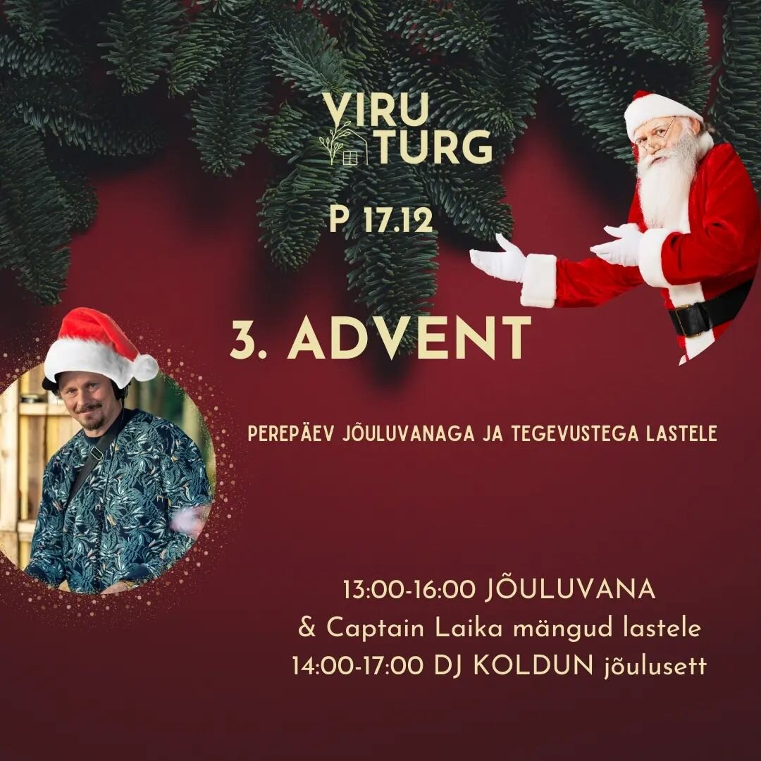 Teretulemast Viru J&otilde;uluturule t&auml;histama 3.adventi!🎄 
(ENG⬇️ )

Lapsi ja t&auml;iskasvanuid r&otilde;&otilde;mustab J&otilde;uluvana🎅 
Lastele ka m&auml;ngud Kapten Laikaga kl 13:00-16:00.

🥞☕🌯Teeme ja s&ouml;&ouml;me pannkooke, joome 