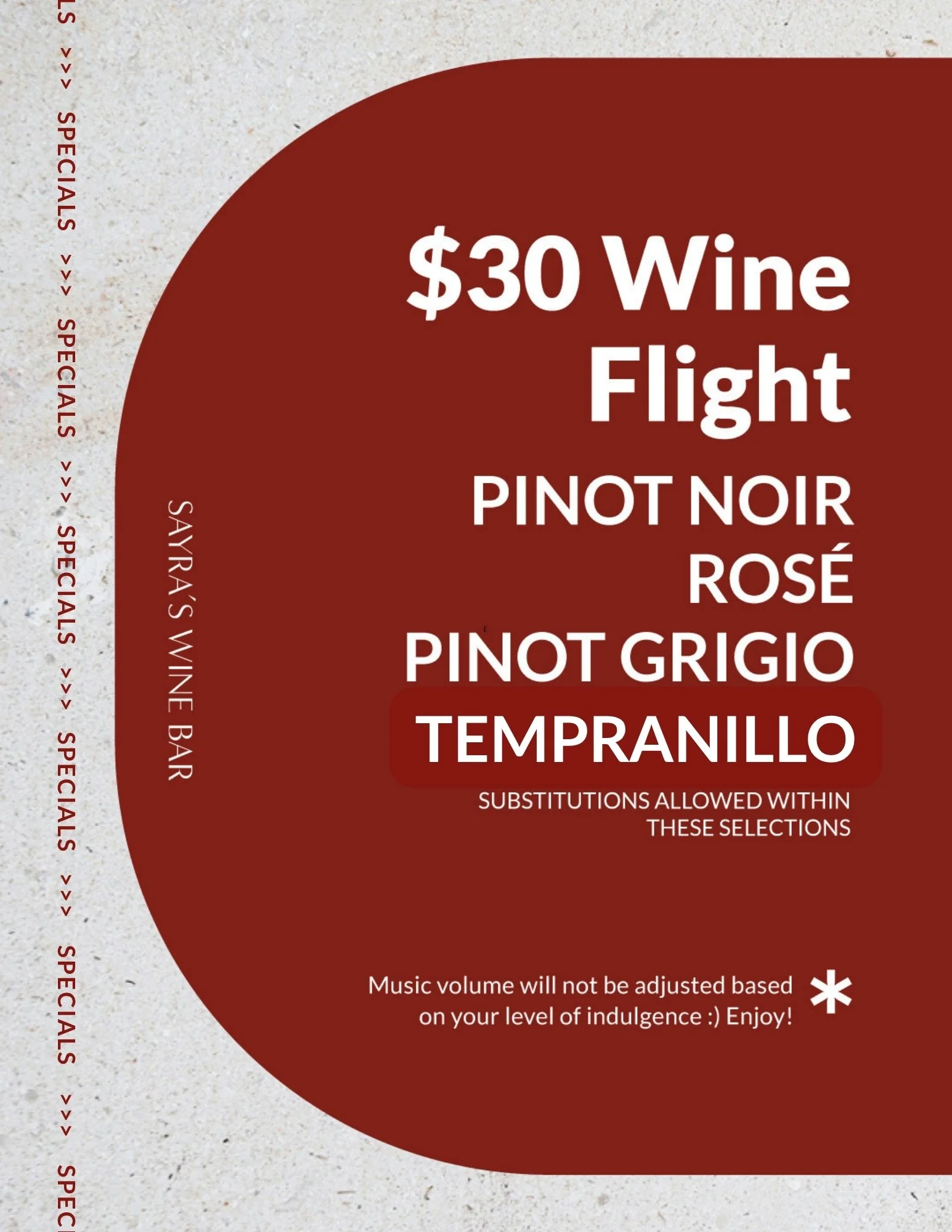 flyer listing wines available in $30 wine flight special- pinot noir, rose, pinot grigio, tempranillo