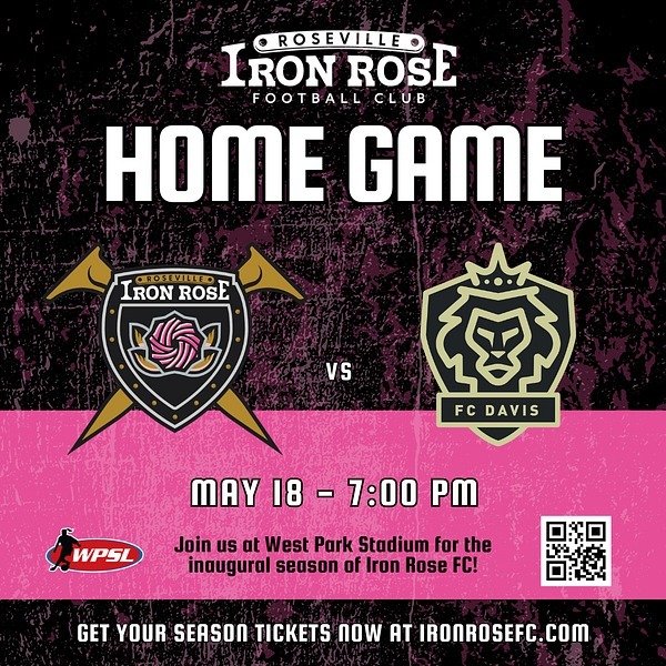 🌹 Get Ready, Roseville! 🌹 

This Saturday, Roseville Iron Rose FC kicks off their inaugural home opener against FC Davis! Be part of history at West Park Stadium at 7 PM. ⚽️ 

🎟️Grab your tickets: https://buff.ly/3WGicCI