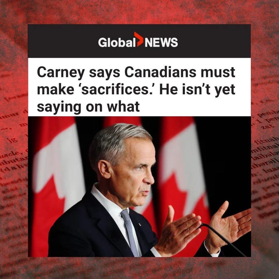 After a decade of out-of-control Liberal spending, Canadians have been forced to choose between rent and groceries. 
Now Mark Carney says Canadians must ‘make sacrifices’—what more does he think Canadians can give up to support the