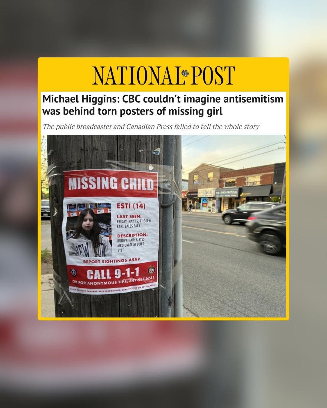 There is nothing complicated about this.

A missing Jewish girl&rsquo;s posters were torn down in Toronto, and the CBC couldn&rsquo;t bring itself to seriously consider antisemitism. When a family is desperately trying to find their child, ripping do