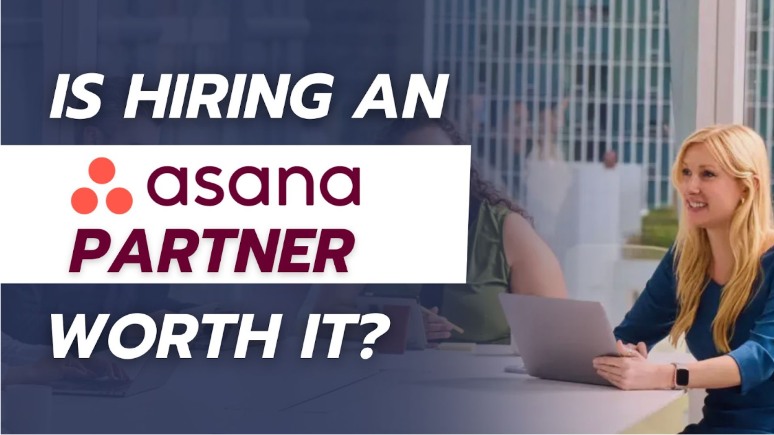 What Is an Asana Partner: Roles, Benefits, and How They Support Your ...