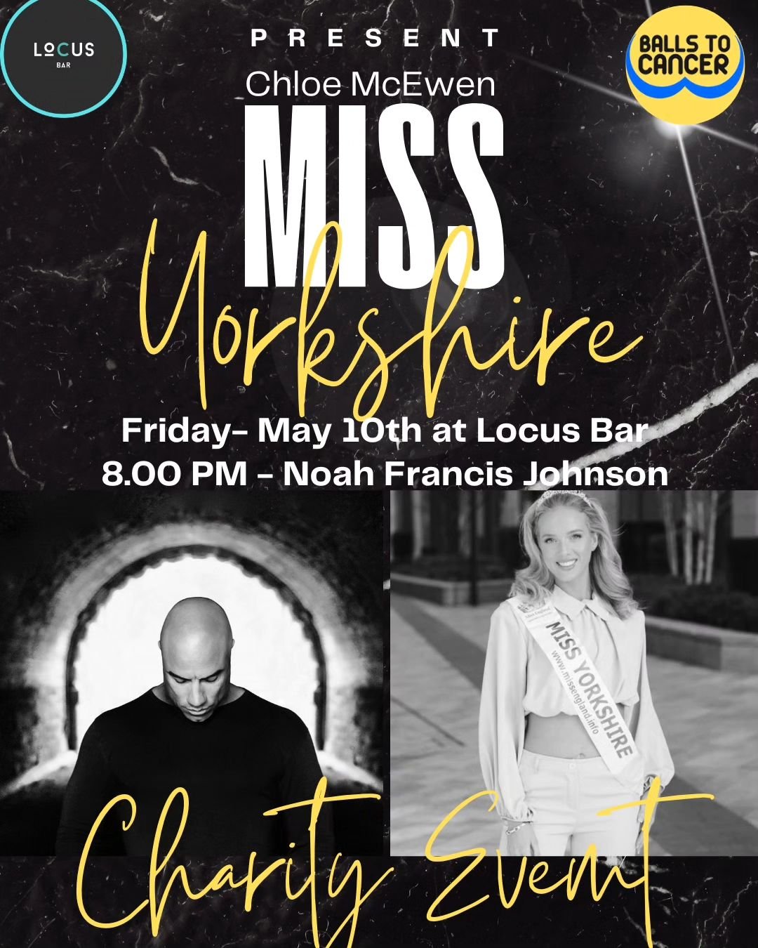 Friday 10th May at 8pm we are hosting a charity event in support of Chloe McEwen's journey. The current Miss Yorkshire and hopefully on her way to become Miss England👑

&bull;

Noah Francis Johnson will be performing live with us at Locus Bar, begin