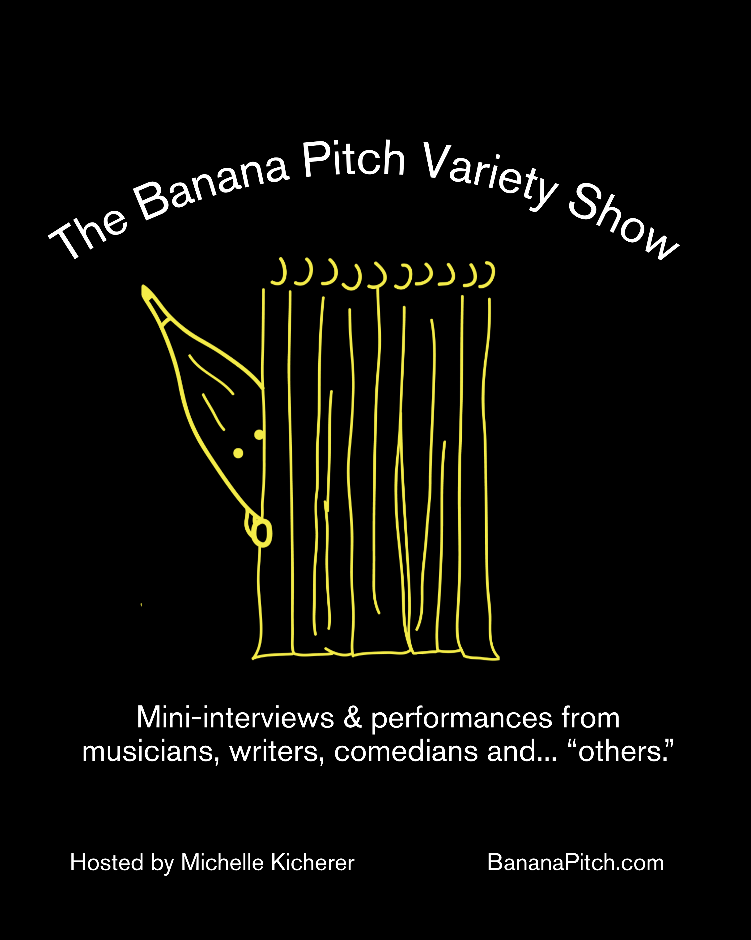 Banana Pitch Variety Show - June 30th, 2026