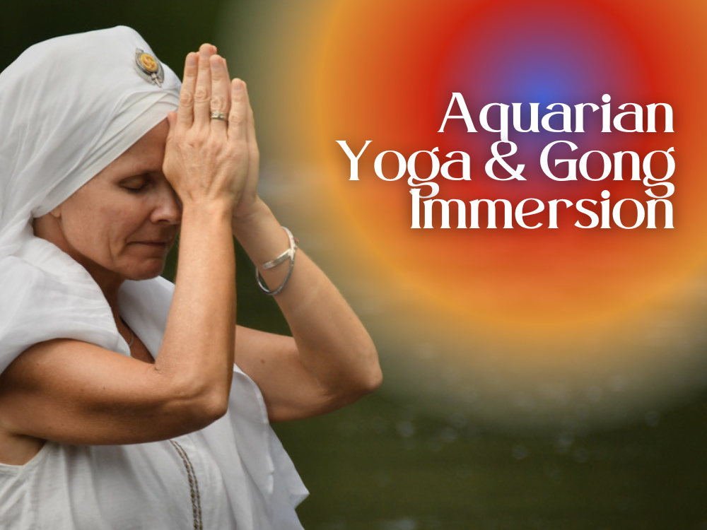 Aquarian Yoga &amp; Gong Immersion