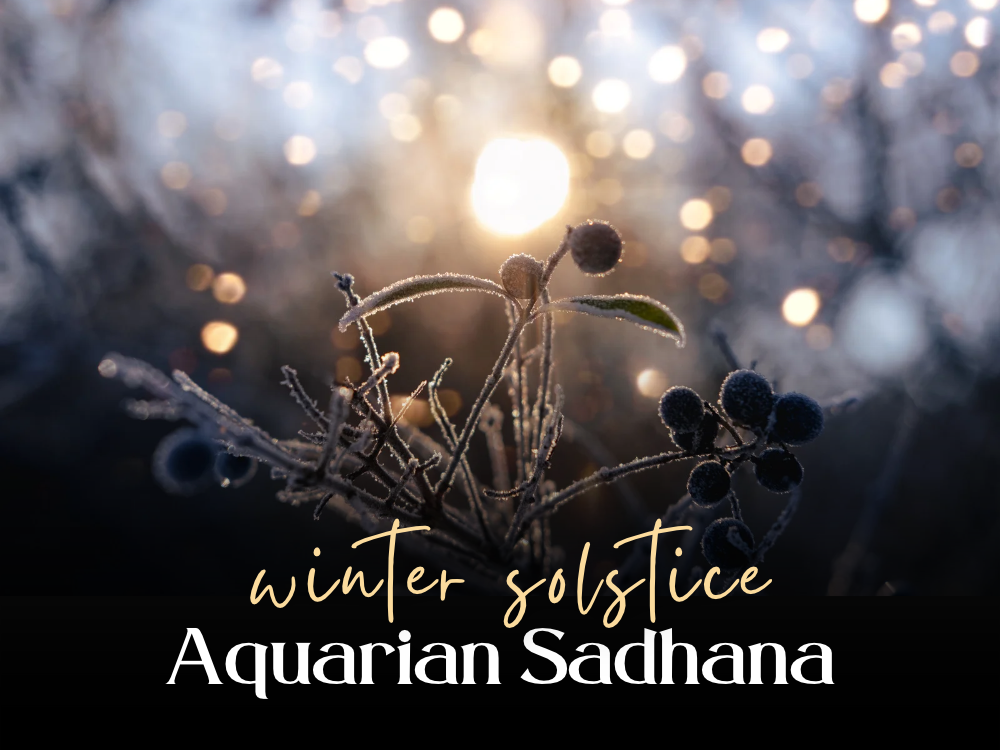 Winter Solstice Kundalini Aquarian Sadhana