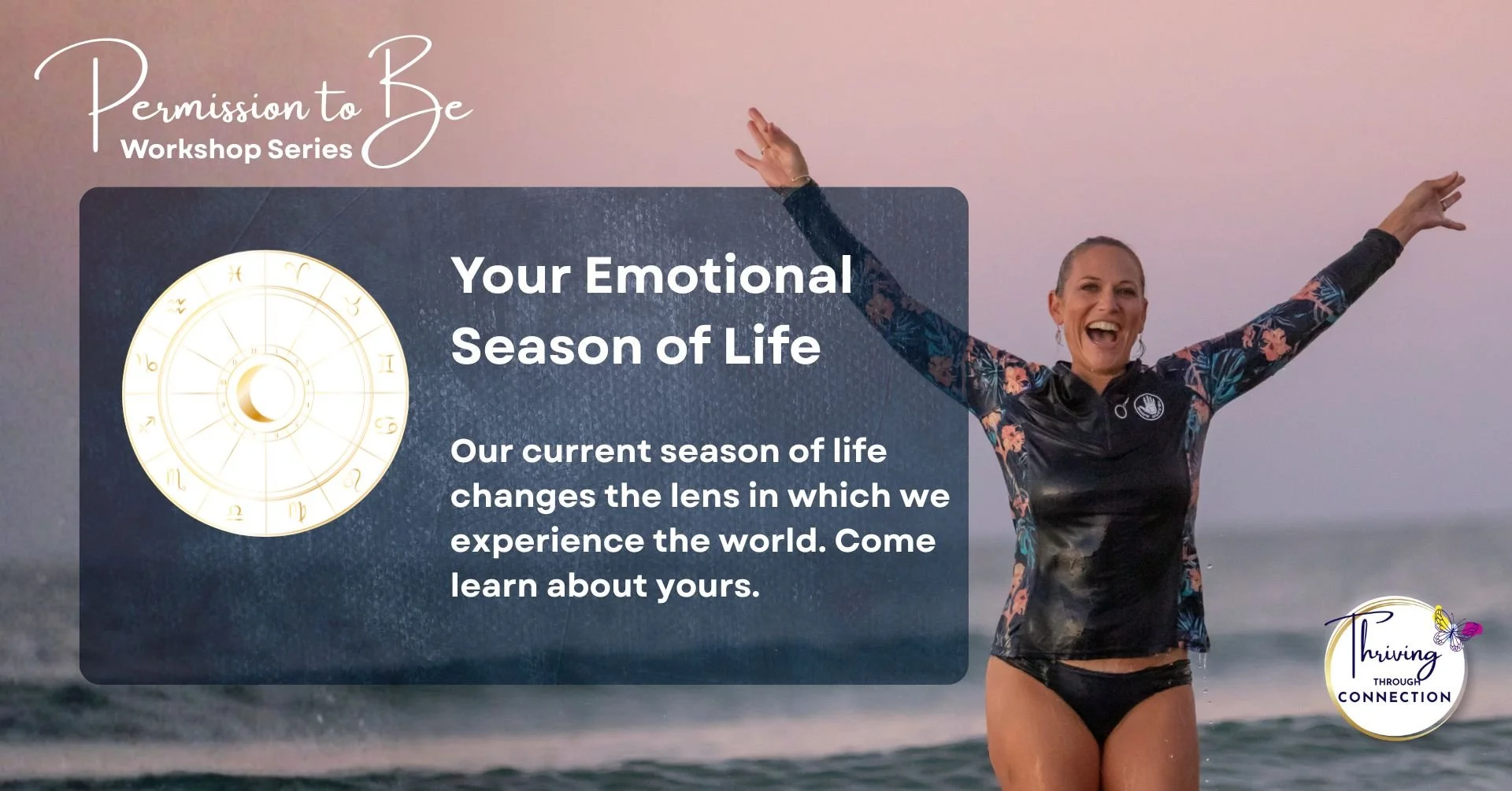 Permission to Be Workshop Series: Your Emotional Season of Life | Progressed Moon