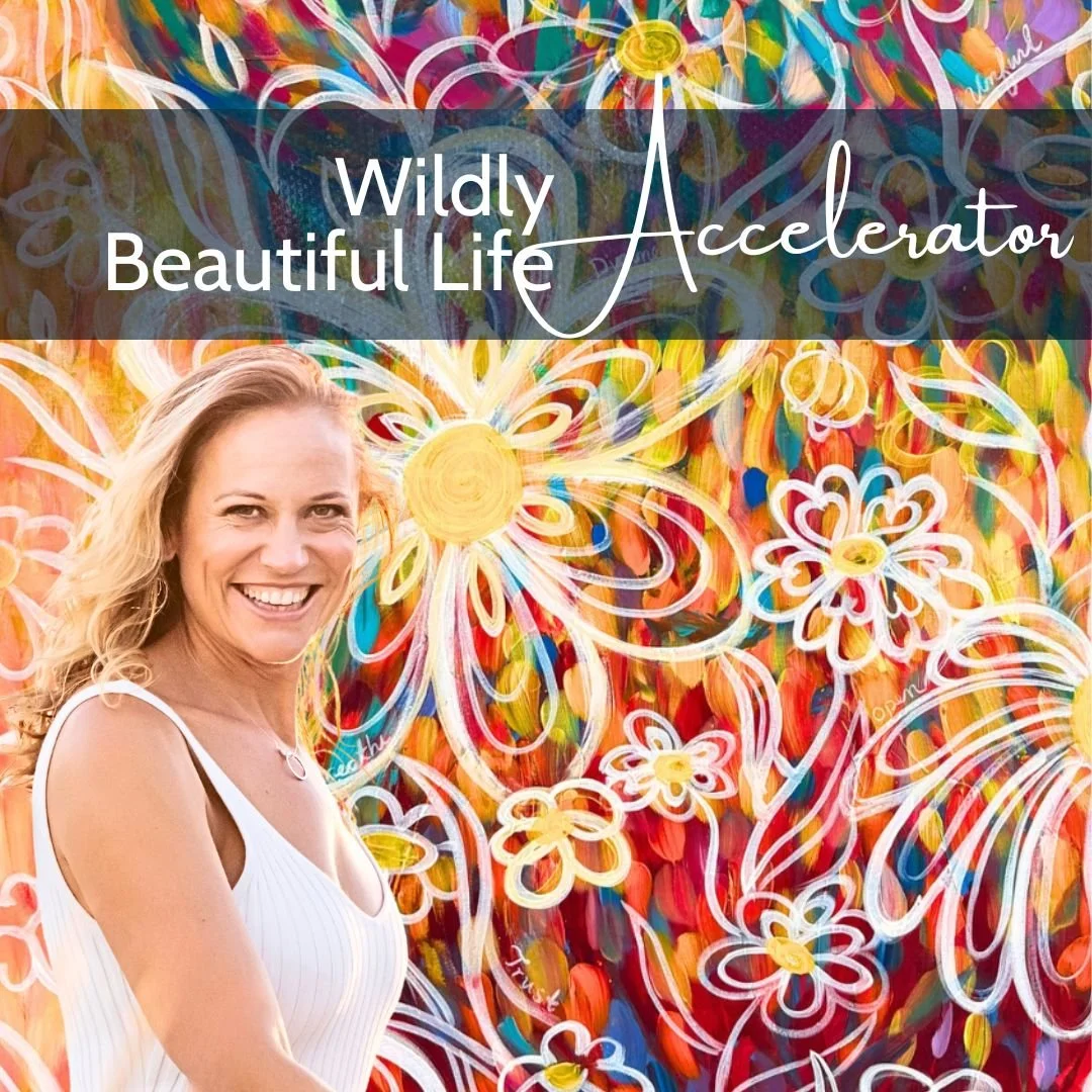 Wildly Beautiful Life Alignment Accelerator.jpg