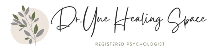 Dr. Yue Healing Space, registered psychologist in Calgary, Edmonton, Halifax regions. 