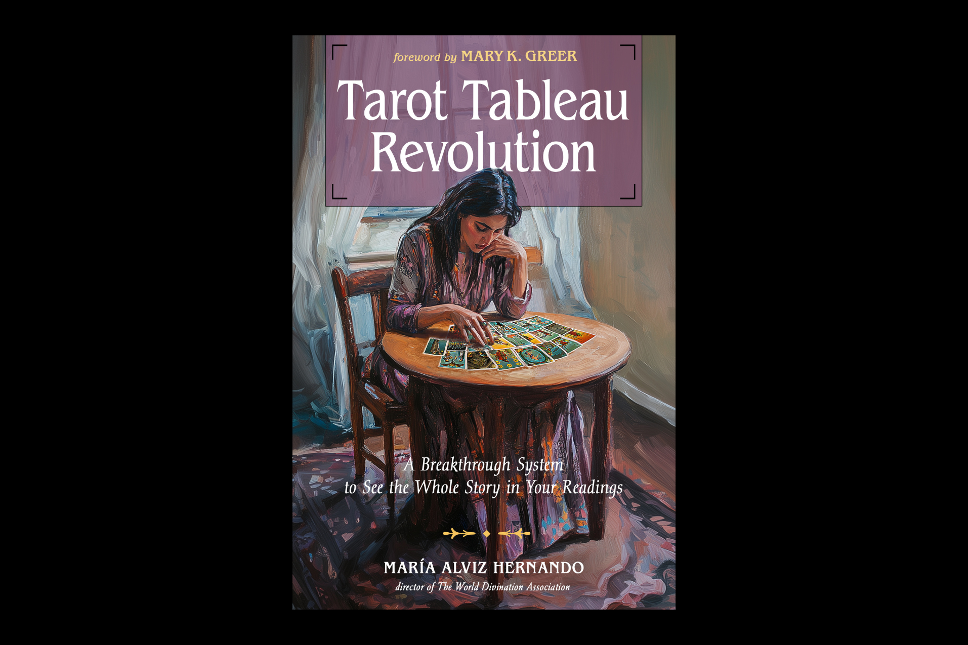 Tarot Tableau Revolution with María Alviz Hernando
