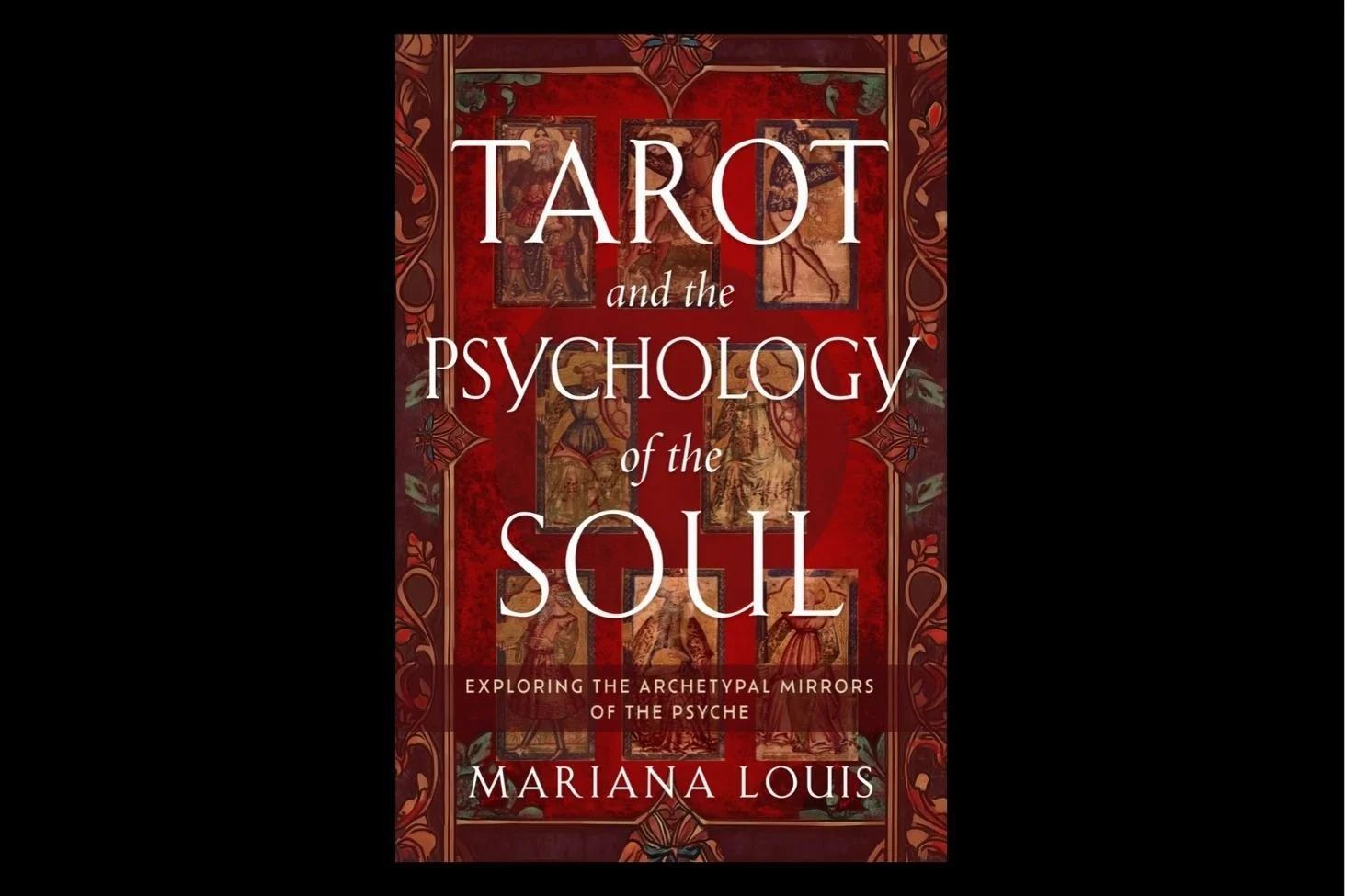 FREE EVENT: Tarot and the Psychology of the Soul with Mariana Louis