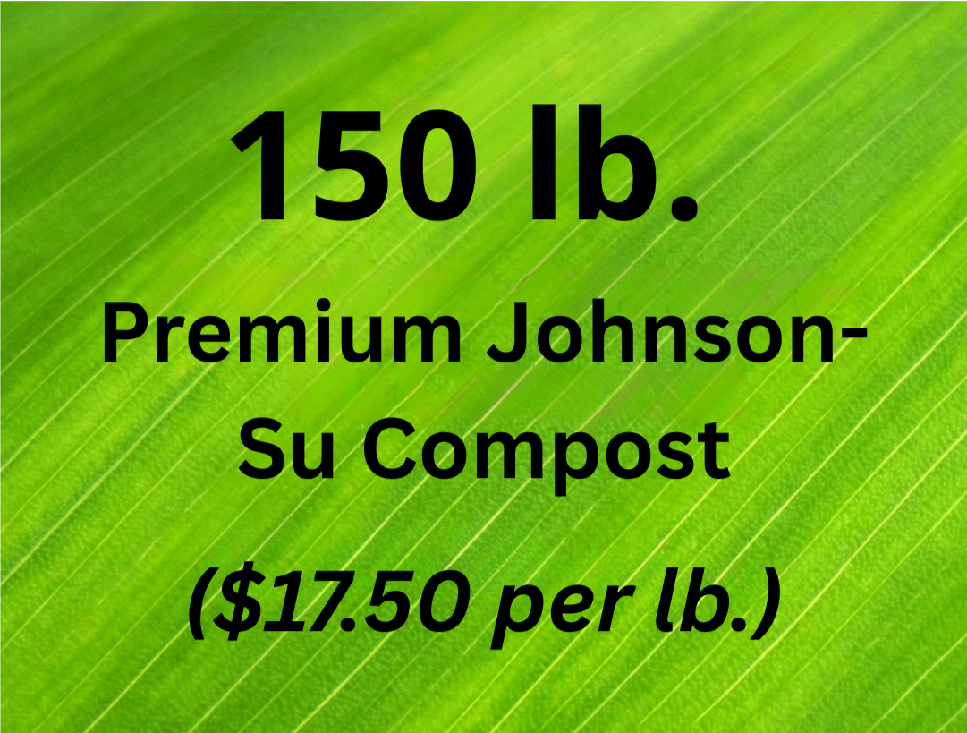 150 lb Premium Johnson-Su Compost