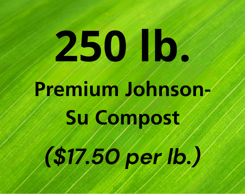 250 lb. Premium Johnson-Su Compost