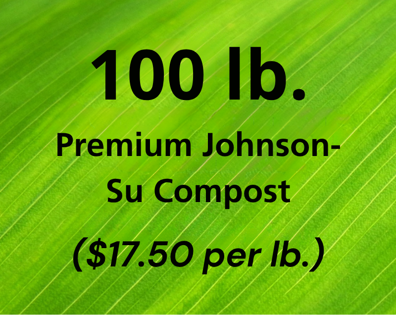100 lb. Premium Johnson-Su Compost