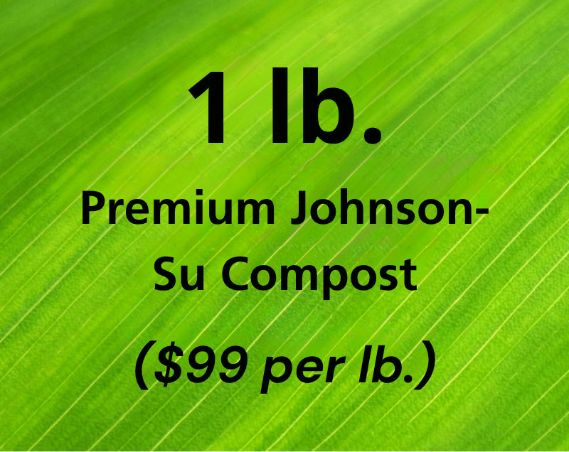 1 lb. Premium Johnson-Su Compost