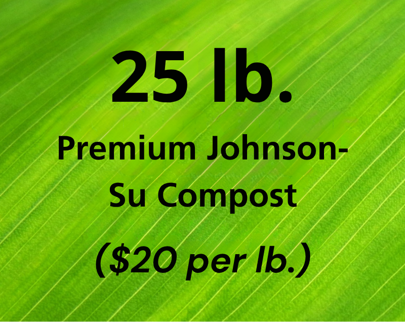 25 lb. Premium Johnson-Su Compost