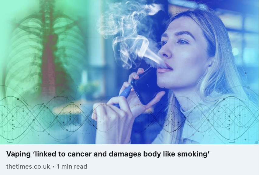 Unsurprised that vapes are linked to potential for cancer