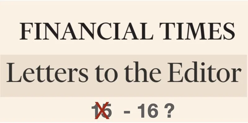 15th letter to the FT