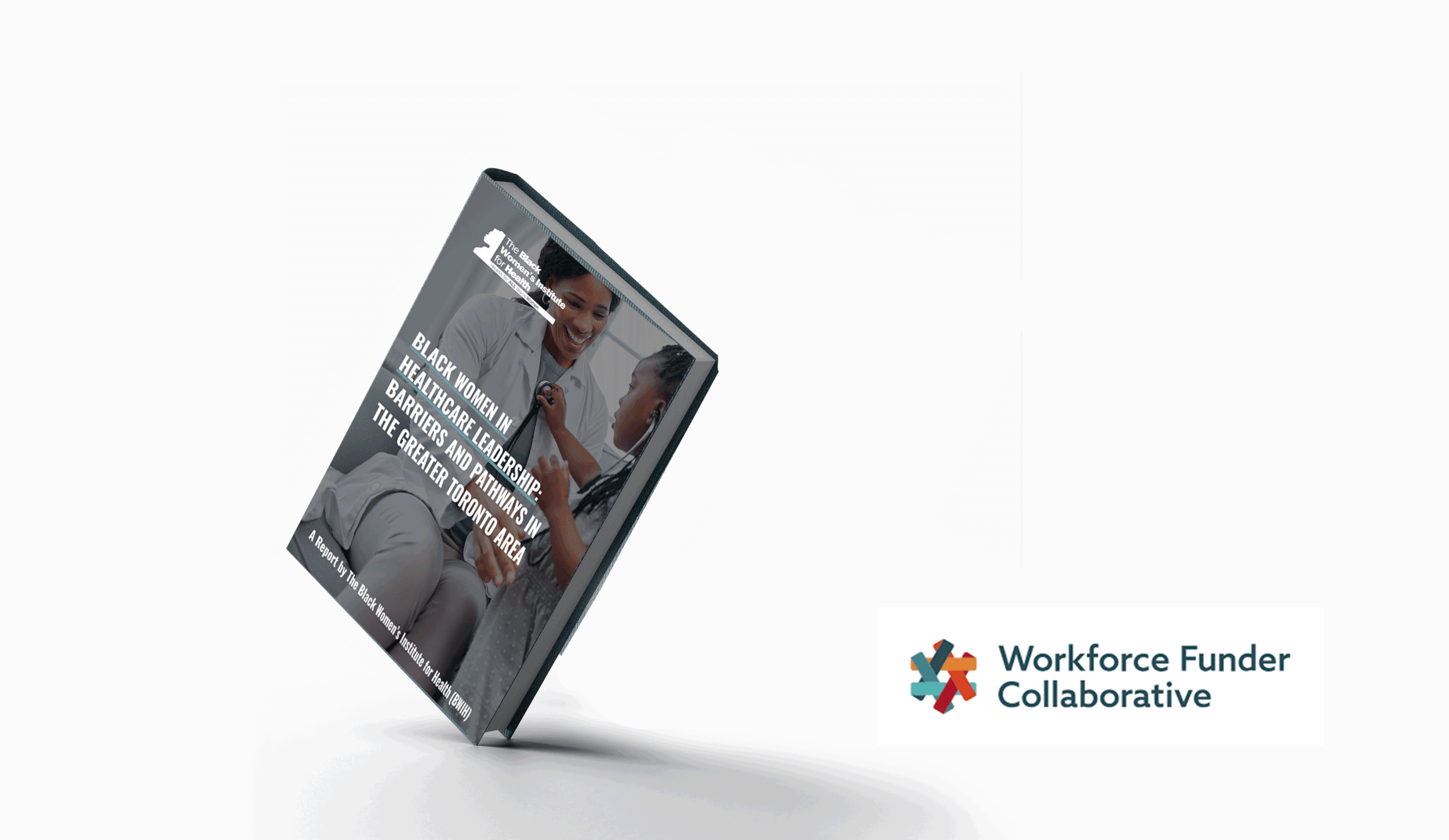 Black Women’s Institute of Health - Black Women’s Leadership in  Healthcare Report