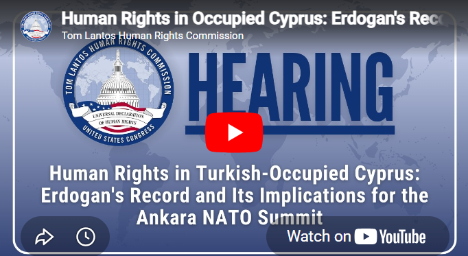 AHI Welcomes Congressional Hearing on Human Rights in Turkish-Occupied Cyprus Ahead of NATO Summit