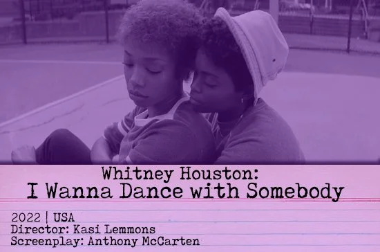Whitney Houston: I Wanna Dance with Somebody (2022)