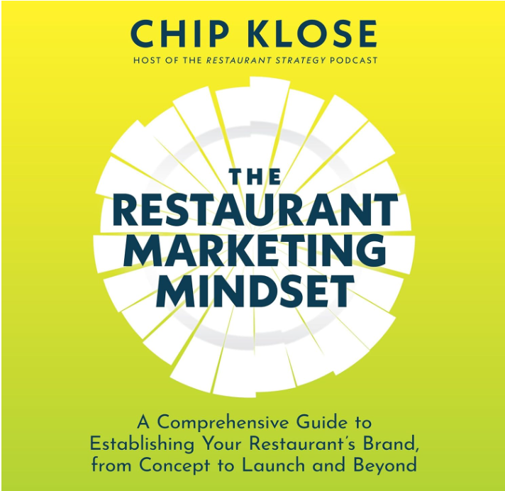 A picture of the cover of The Restaurant Marketing Mindset by Chip Klose