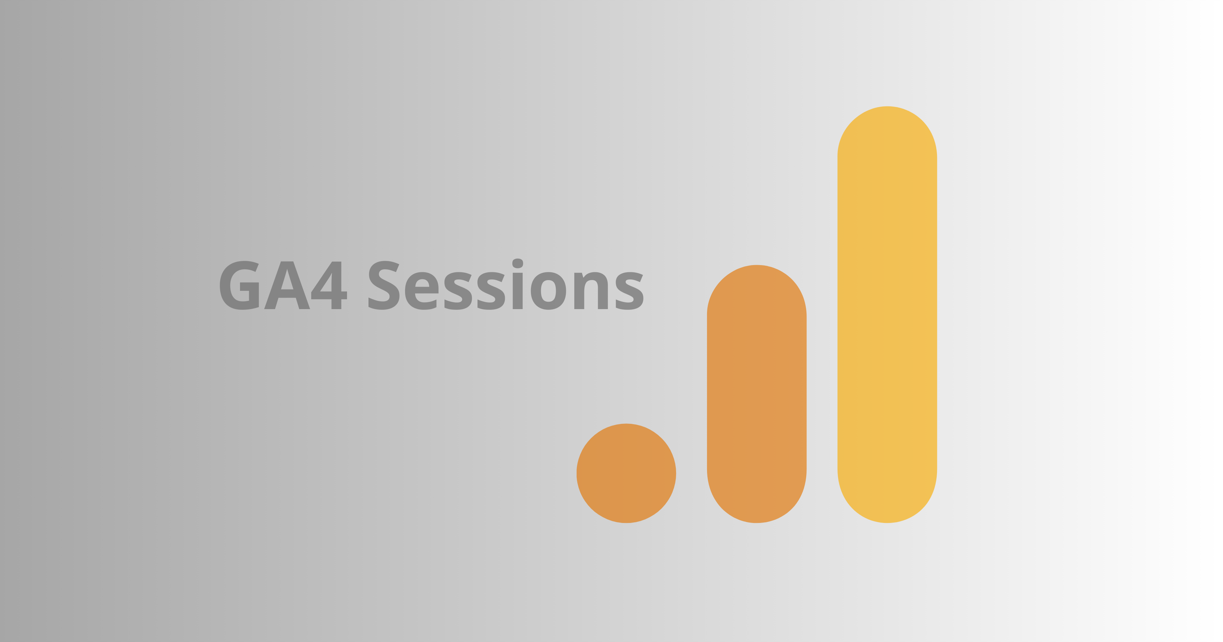 GA4 Sessions: A Quick Guide — Google Analytics 4 and Google Tag Manager ...