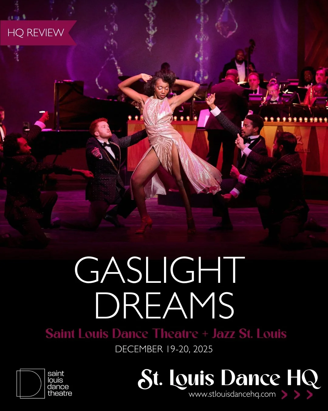 HQ Review: Saint Louis Dance Theatre and Jazz St. Louis present “Gaslight Dreams” 